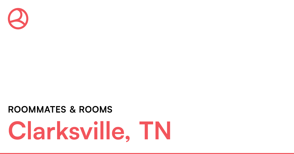 Clarksville, TN Roommates & rooms – Roomies.com