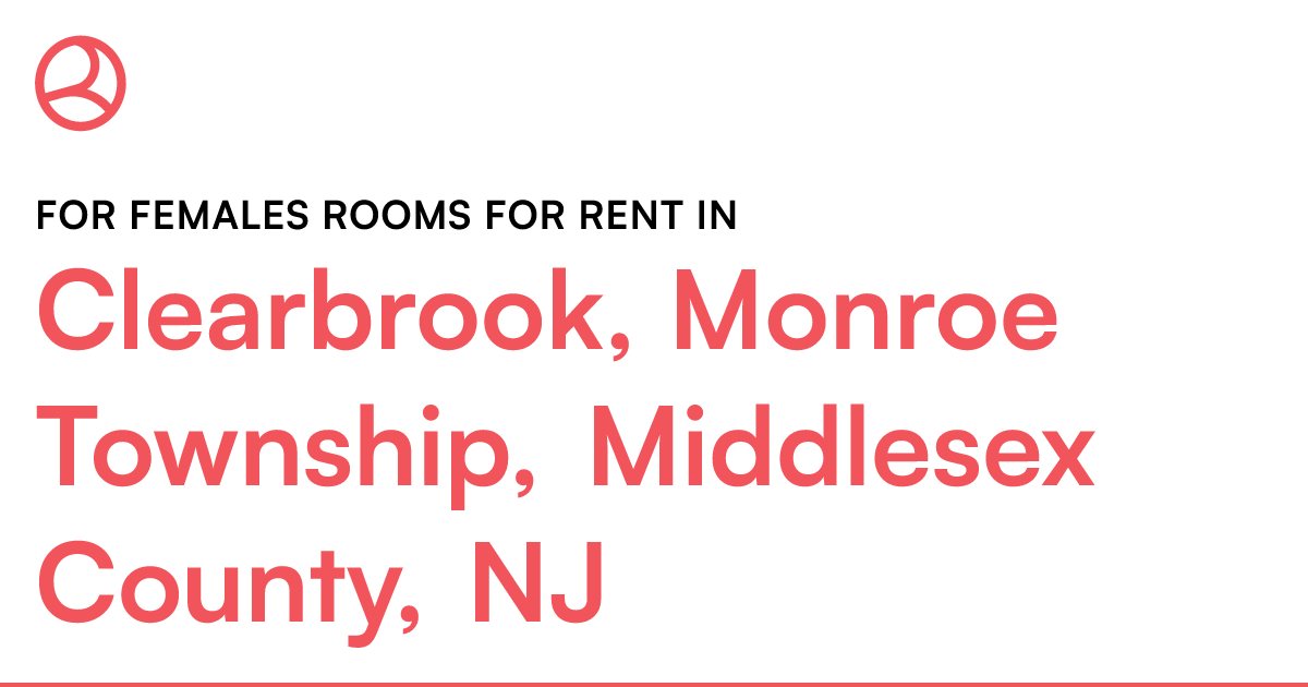 Clearbrook, Monroe Township, Middlesex County, NJ For...