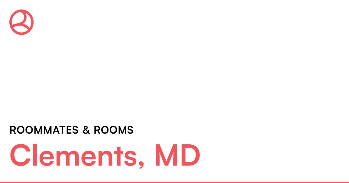 Clements, MD Roommates & rooms