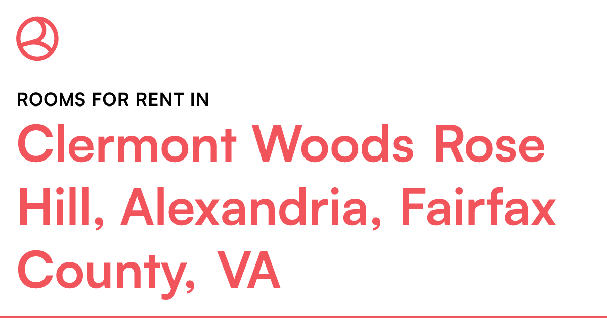 Clermont Woods Rose Hill, Alexandria, Fairfax County,...