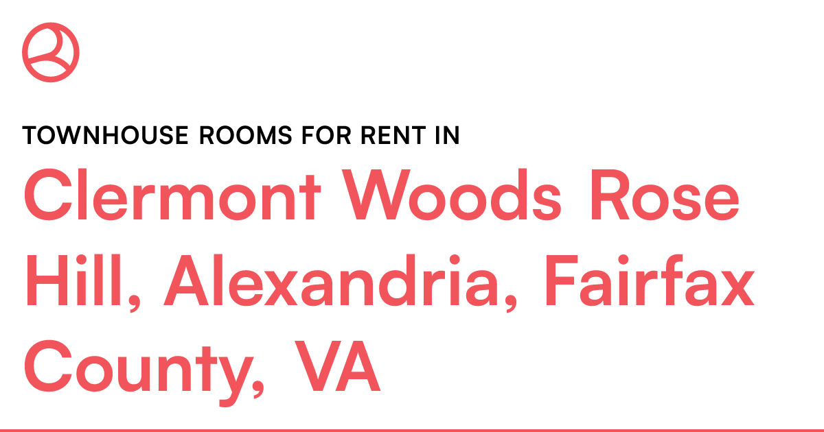 Clermont Woods Rose Hill, Alexandria, Fairfax County,...
