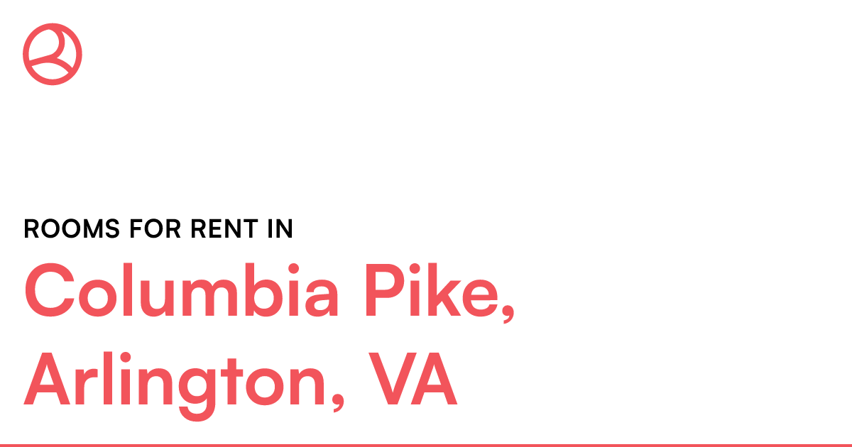 Columbia Pike, Arlington, VA Rooms for Rent