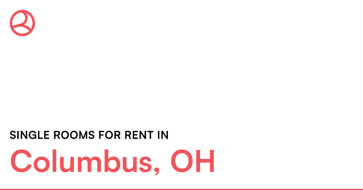 Single Room For Rent In Columbus Ohio