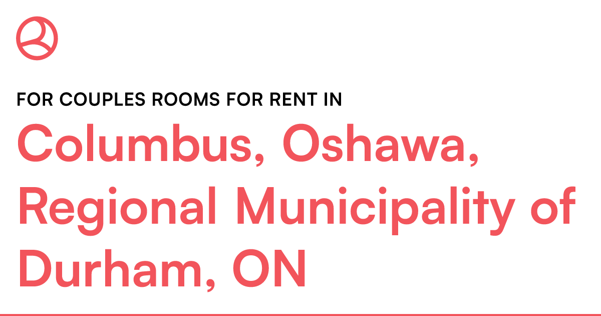 Columbus, Oshawa, Regional Municipality of Durham, ON... – Roomies.ca