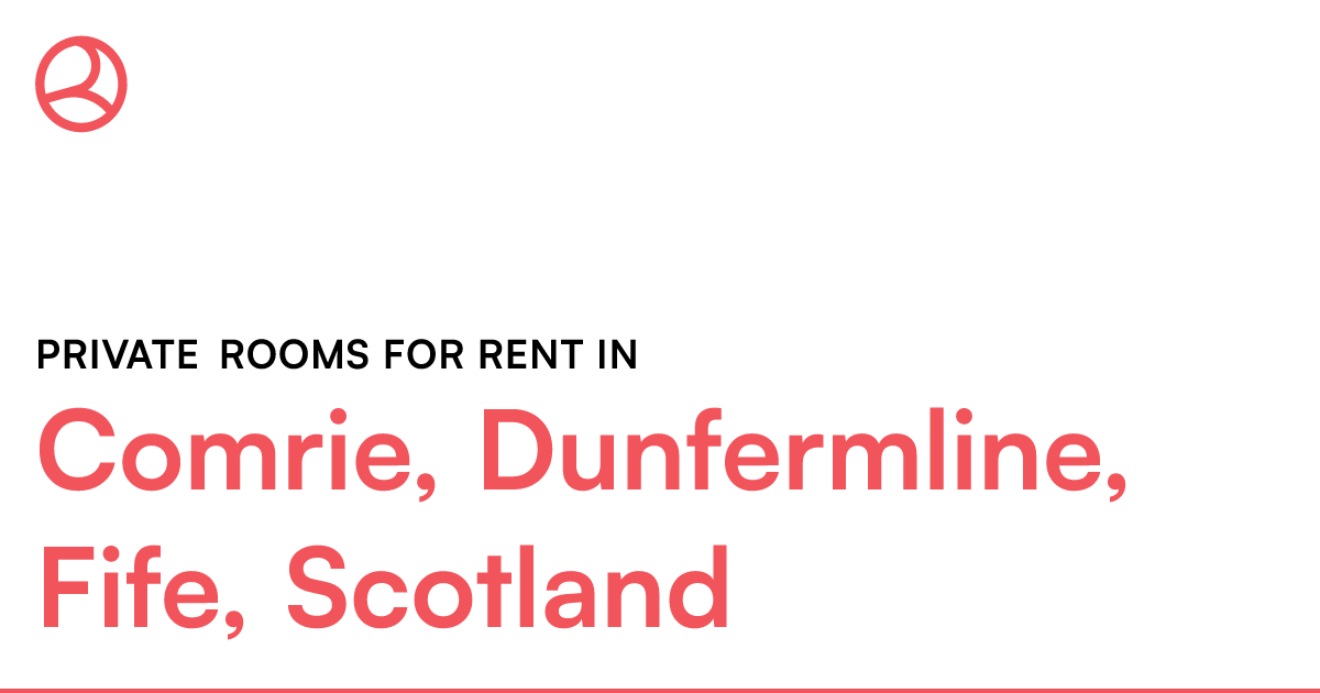 Comrie, Dunfermline, Fife, Scotland Private rooms f... Roomies.co.uk