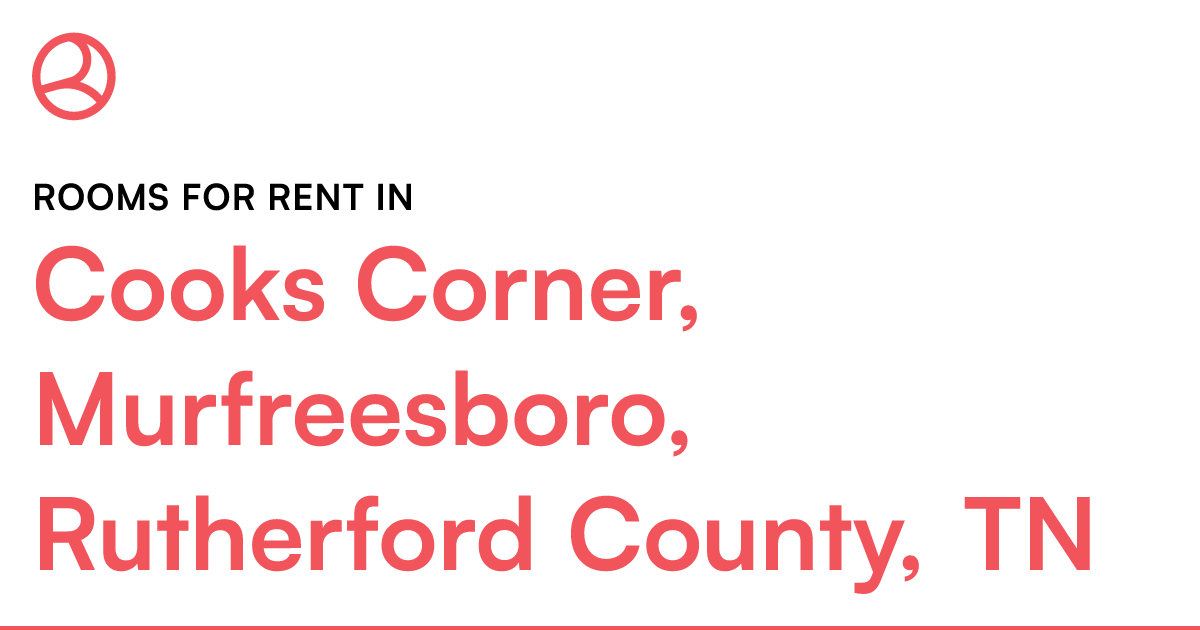 Cooks Corner, Murfreesboro, Rutherford County, TN Roo...