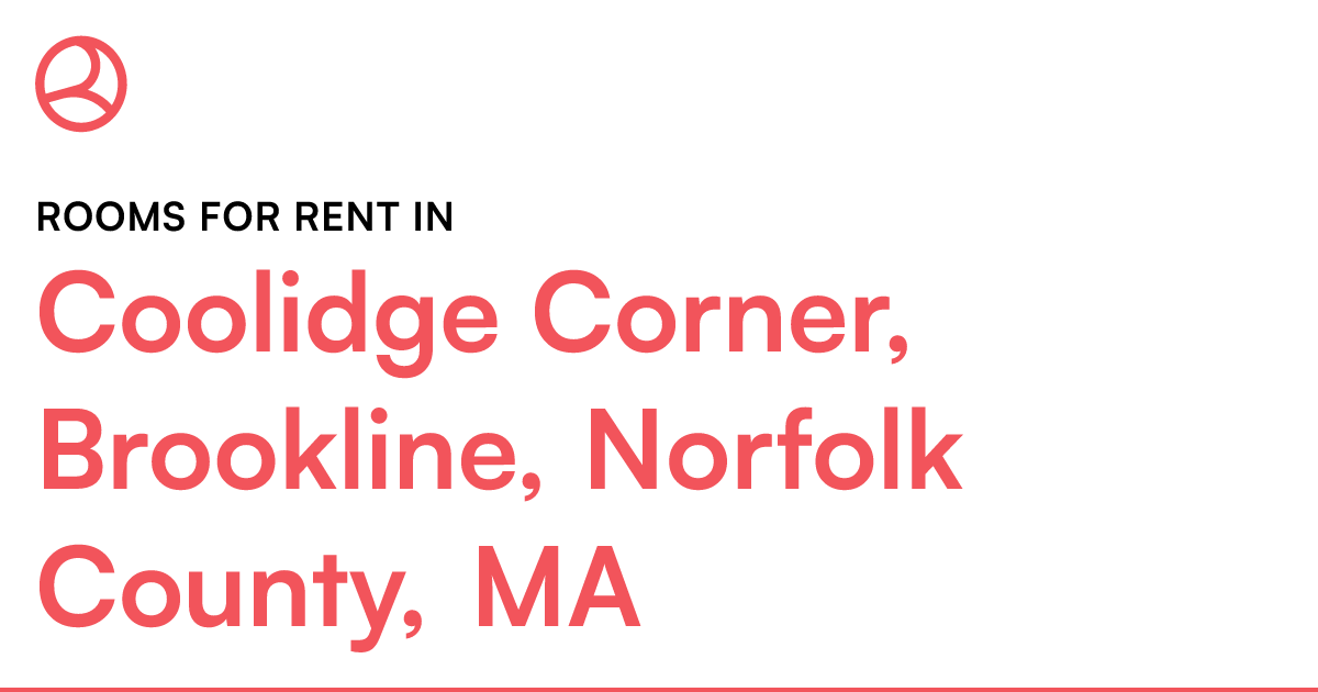 Coolidge Corner, Brookline, Norfolk County, MA Rooms...