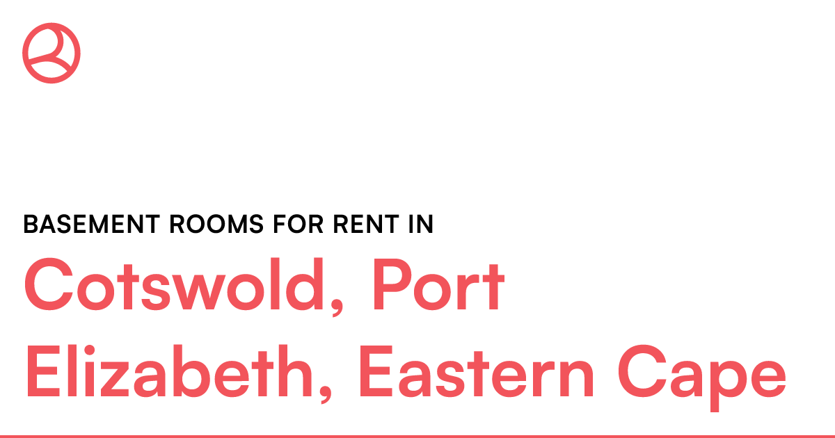 Cotswold, Port Elizabeth, Eastern Cape Basement roo... Roomies.co.za