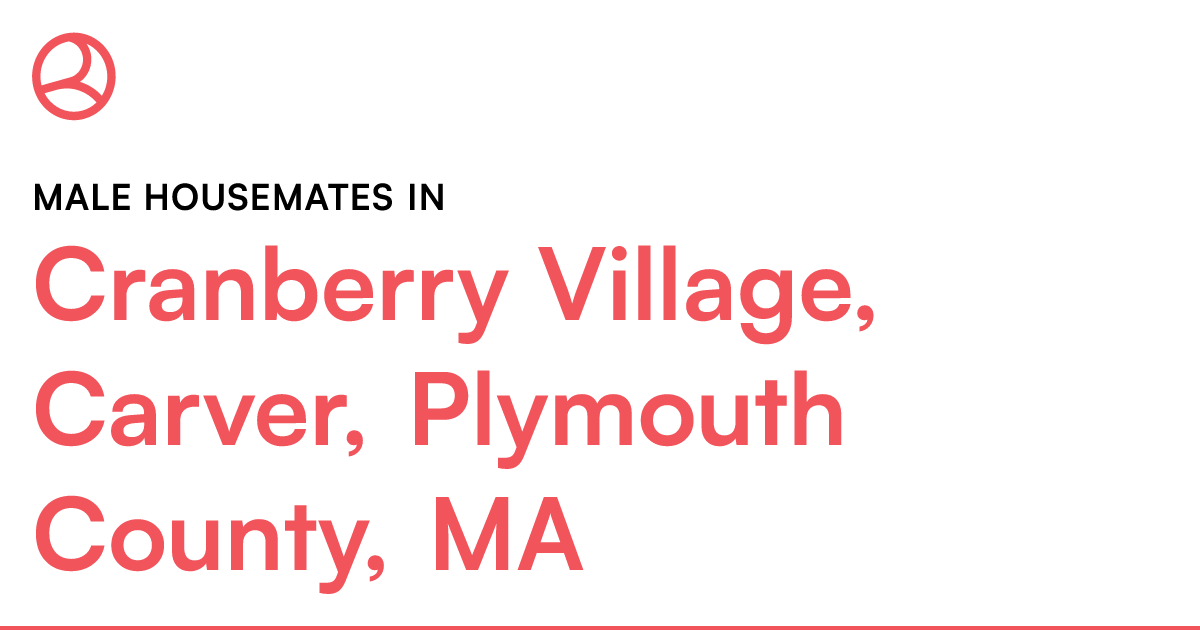 Male housemates in Cranberry Village, Carver, Plymout...