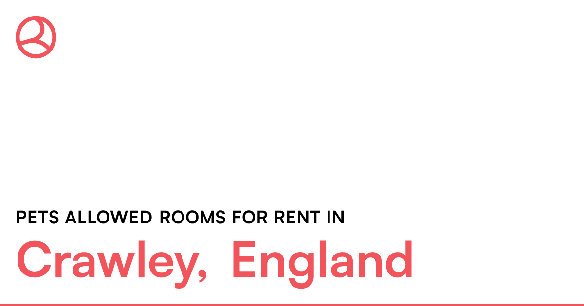 Crawley, England Pets allowed rooms for rent Roomies.co.uk