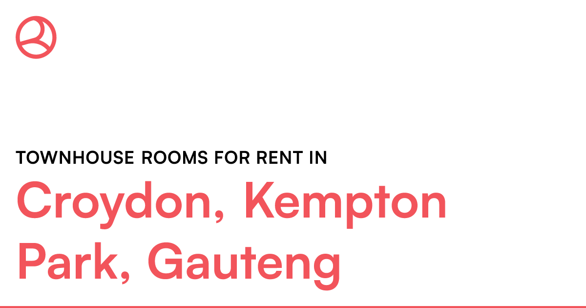 Croydon, Kempton Park, Gauteng Townhouse rooms for... Roomies.co.za