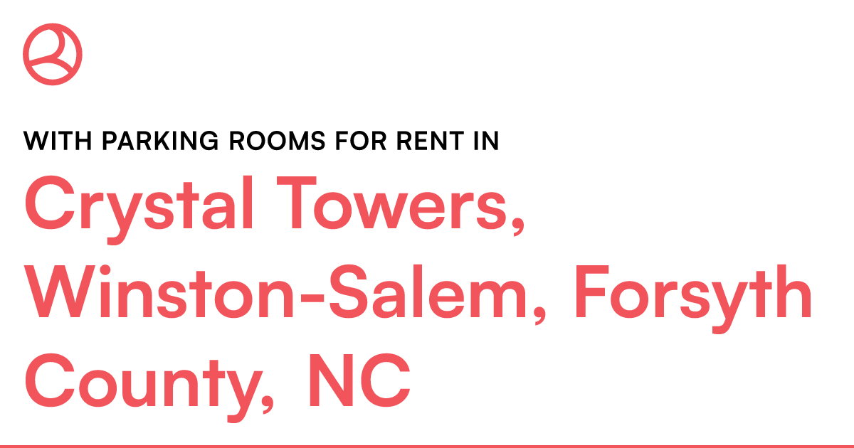 Crystal Towers, Winston-Salem, Forsyth County, NC Wit... – Roomies.com