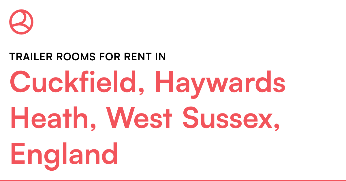 Cuckfield, Haywards Heath, West Sussex, England Tra... Roomies.co.uk