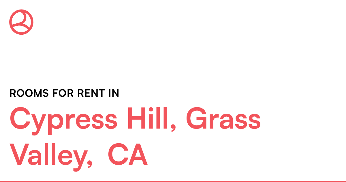 Cypress Hill, Grass Valley, CA Rooms for Rent