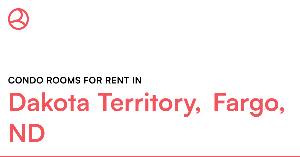 Dakota Territory, Fargo, ND Condo rooms for rent