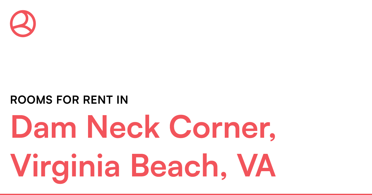Dam Neck Corner, Virginia Beach, VA Rooms for Rent