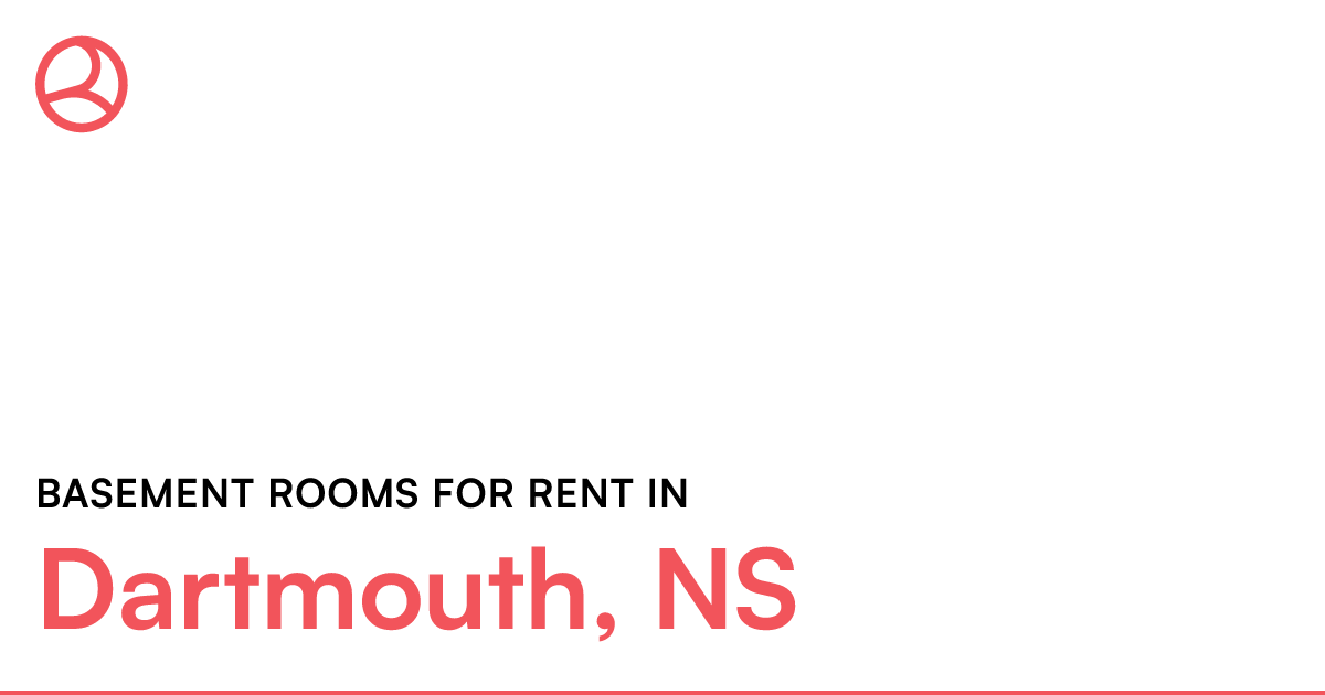 Dartmouth, NS Basement rooms for rent Roomies.ca