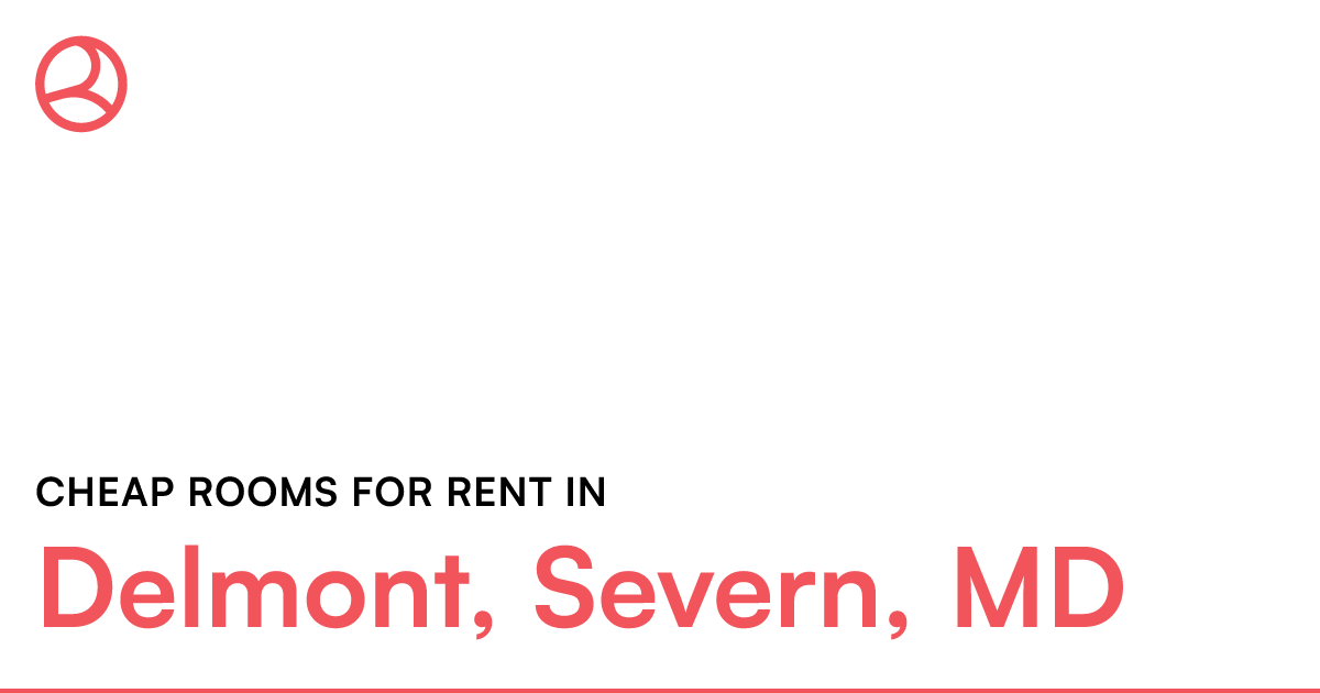 Delmont, Severn, MD Cheap rooms for rent