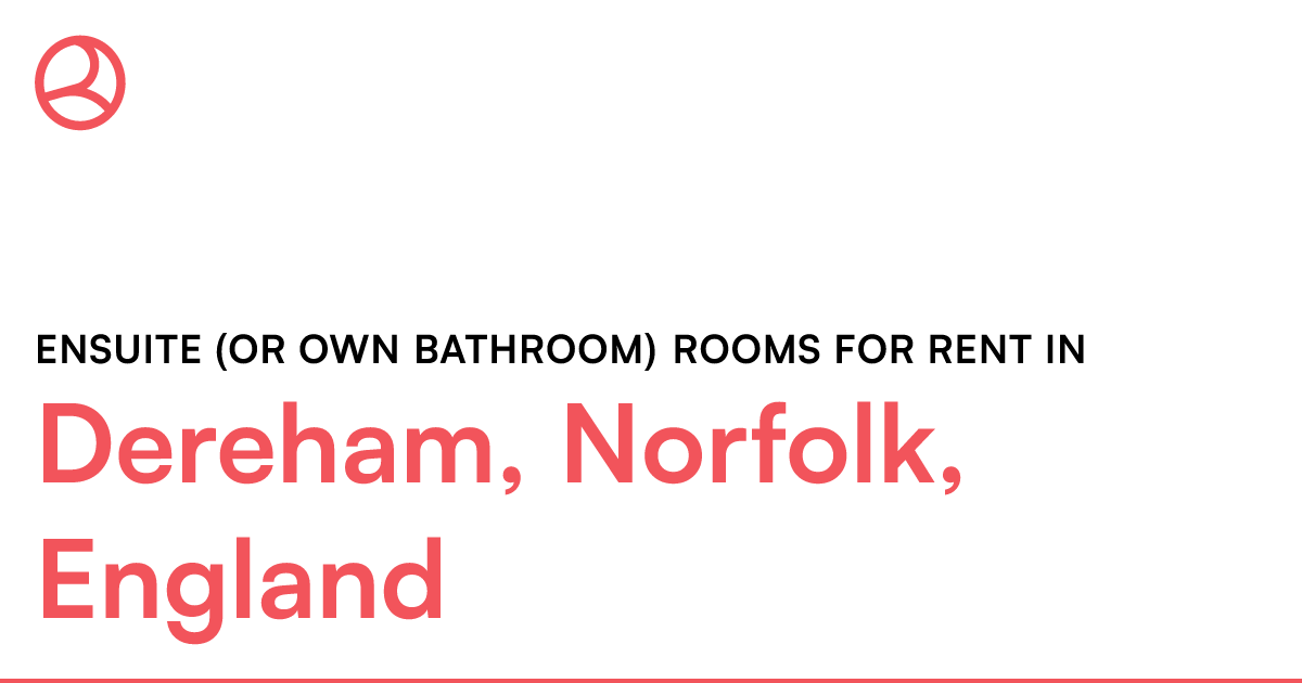 Dereham, Norfolk, England Ensuite (or own bathroom)... Roomies.co.uk