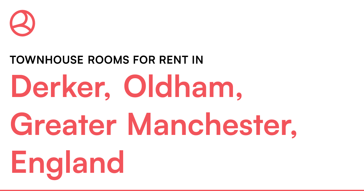 Derker, Oldham, Greater Manchester, England Townhou... Roomies.co.uk
