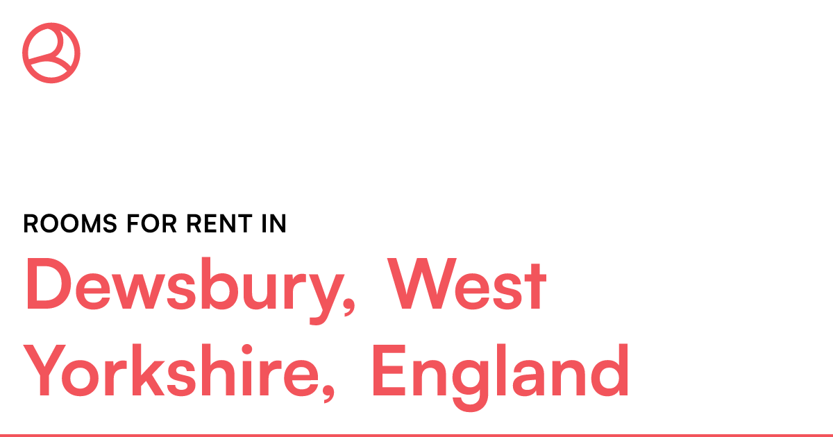 Dewsbury, West Yorkshire, England Rooms for Rent Roomies.co.uk