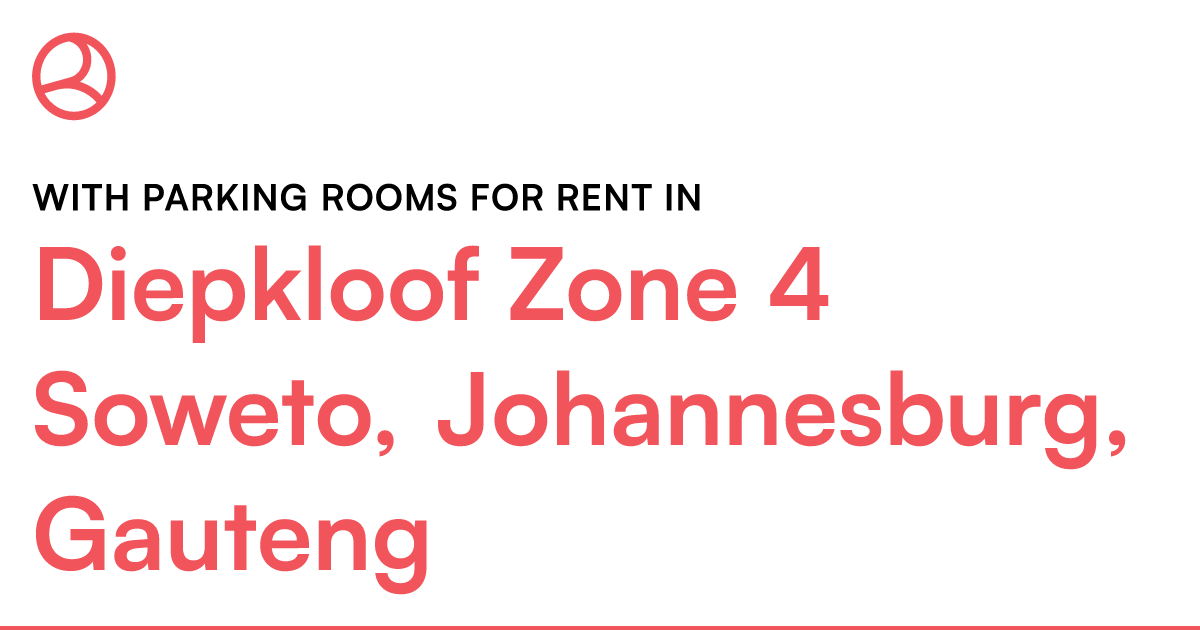 Diepkloof Zone 4 Soweto, Johannesburg, Gauteng With... – Roomies.co.za