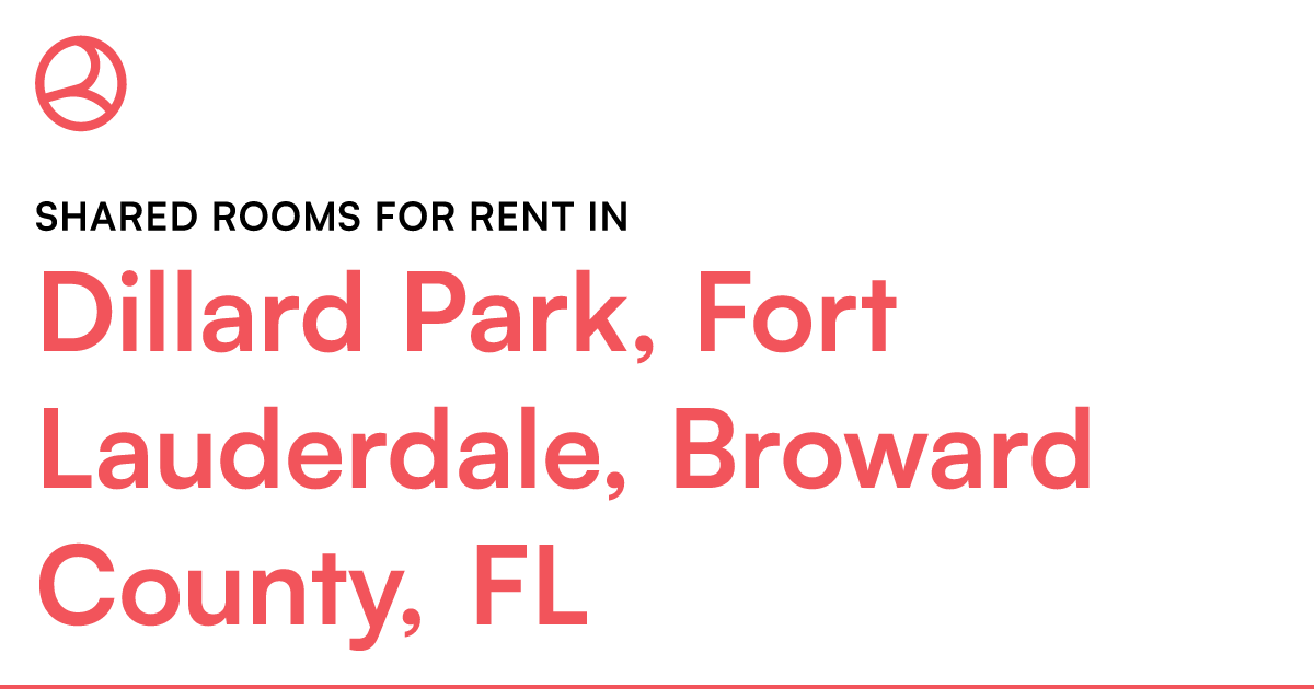 Dillard Park, Fort Lauderdale, Broward County, FL Sha... – Roomies.com