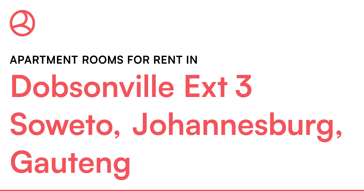 Dobsonville Ext 3 Soweto, Johannesburg, Gauteng Apa... Roomies.co.za