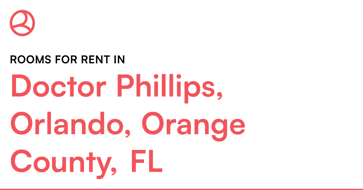 Doctor Phillips, Orlando, Orange County, FL Rooms for...