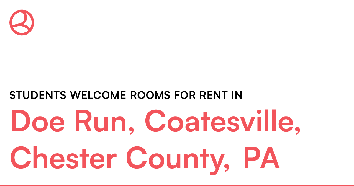 Doe Run, Coatesville, Chester County, PA Students wel...