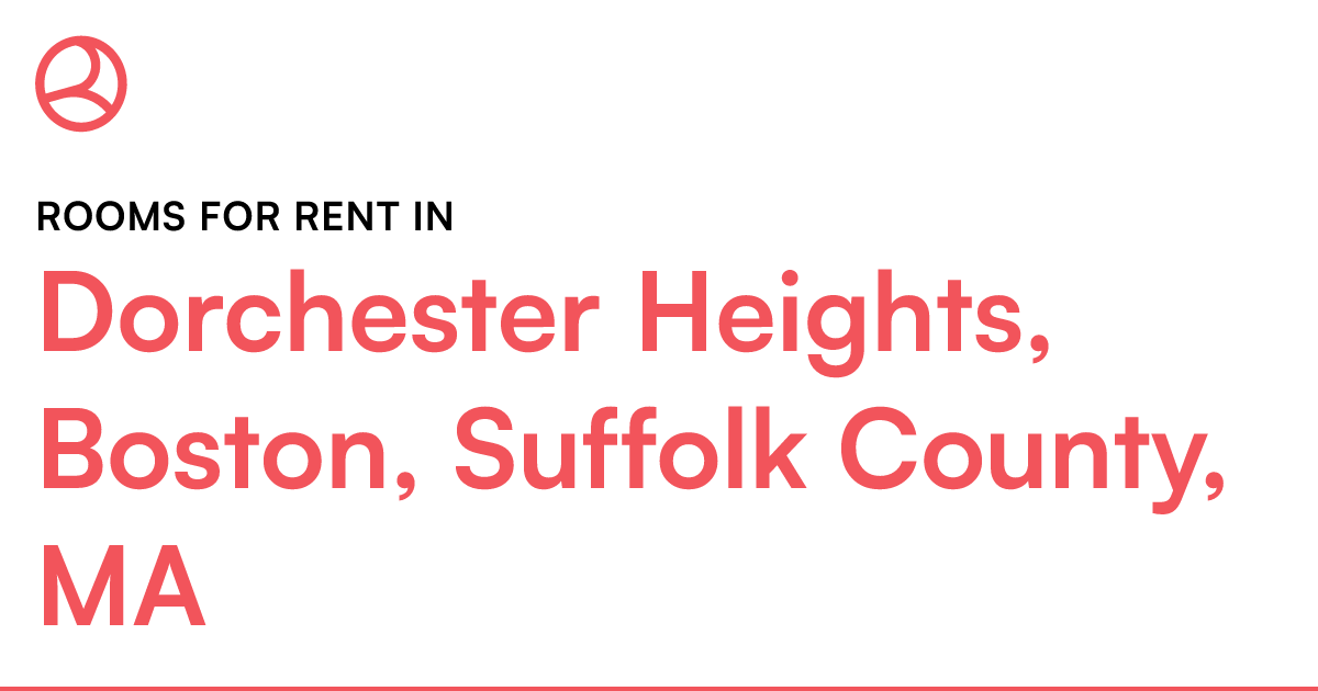 Dorchester Heights, Boston, Suffolk County, MA Rooms...