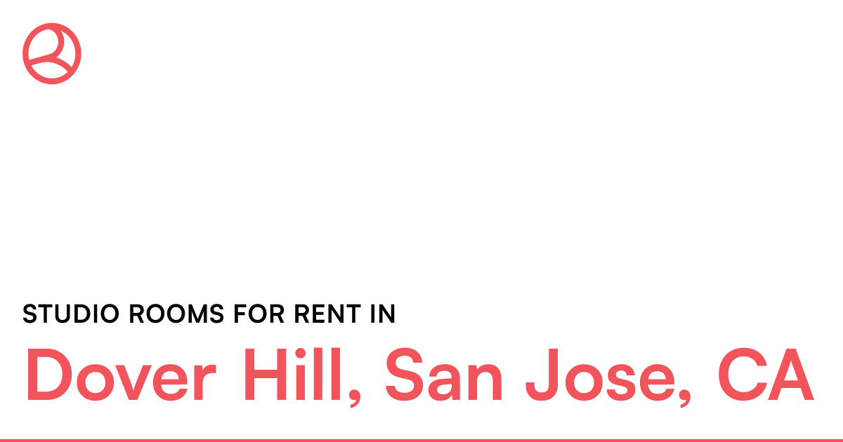 Dover Hill, San Jose, CA Studio rooms for rent