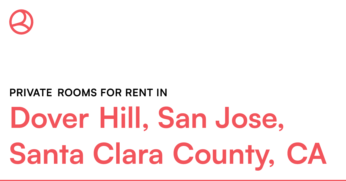 Dover Hill, San Jose, Santa Clara County, CA Private...