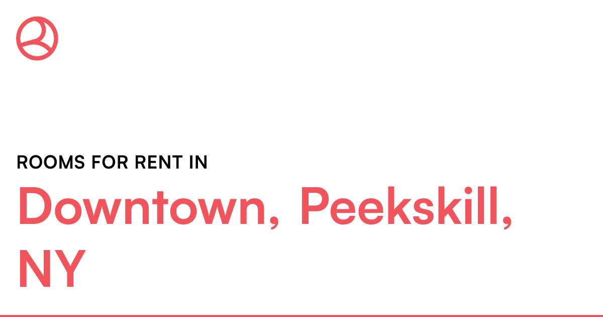 Downtown, Peekskill, NY Rooms for Rent