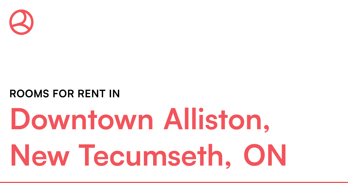 Downtown Alliston, New Tecumseth, ON Rooms for Rent Roomies.ca