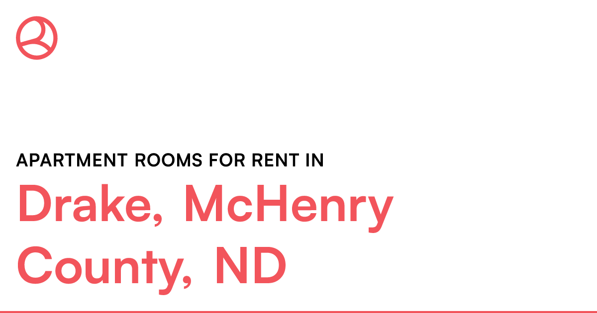 Drake, McHenry County, ND Apartment rooms for rent