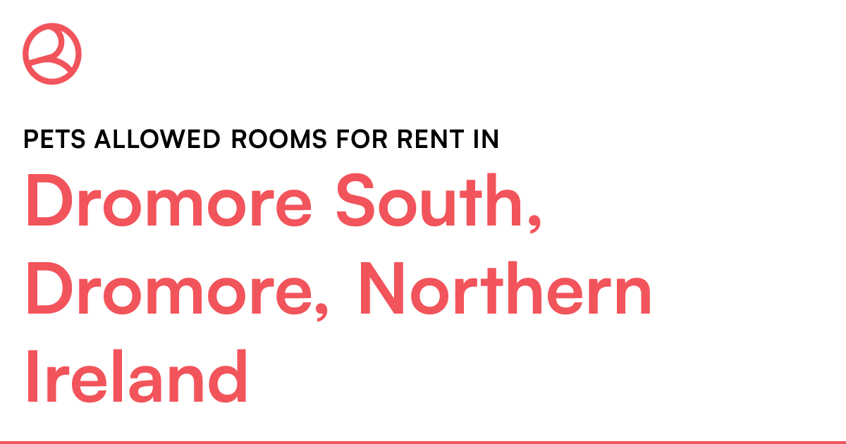 Dromore South, Dromore, Northern Ireland Pets allow... Roomies.co.uk