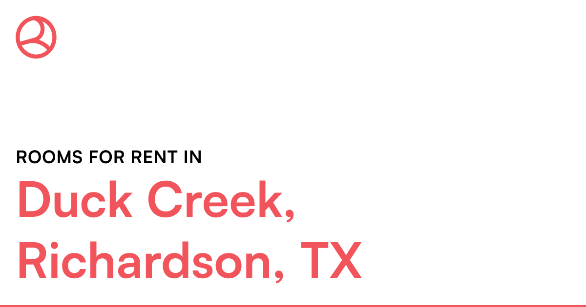 Duck Creek, Richardson, TX Rooms for Rent