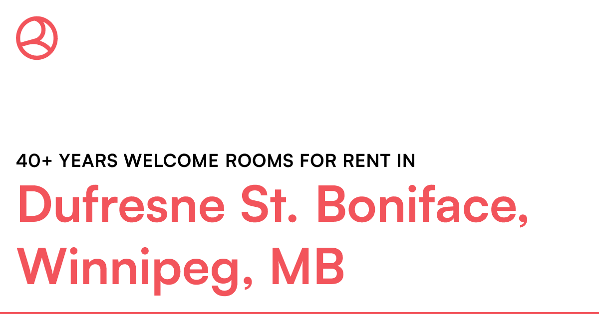 Dufresne St. Boniface, Winnipeg, MB 40+ years Roomies.ca