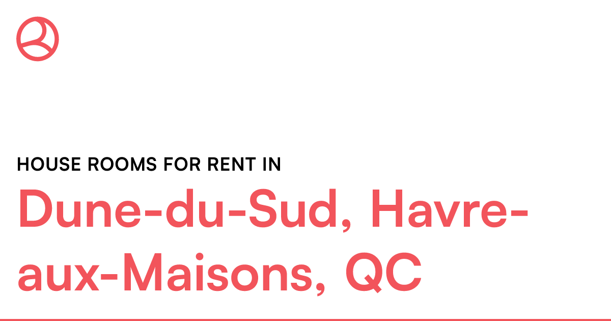 DuneduSud, HavreauxMaisons, QC House rooms for ren... Roomies.ca