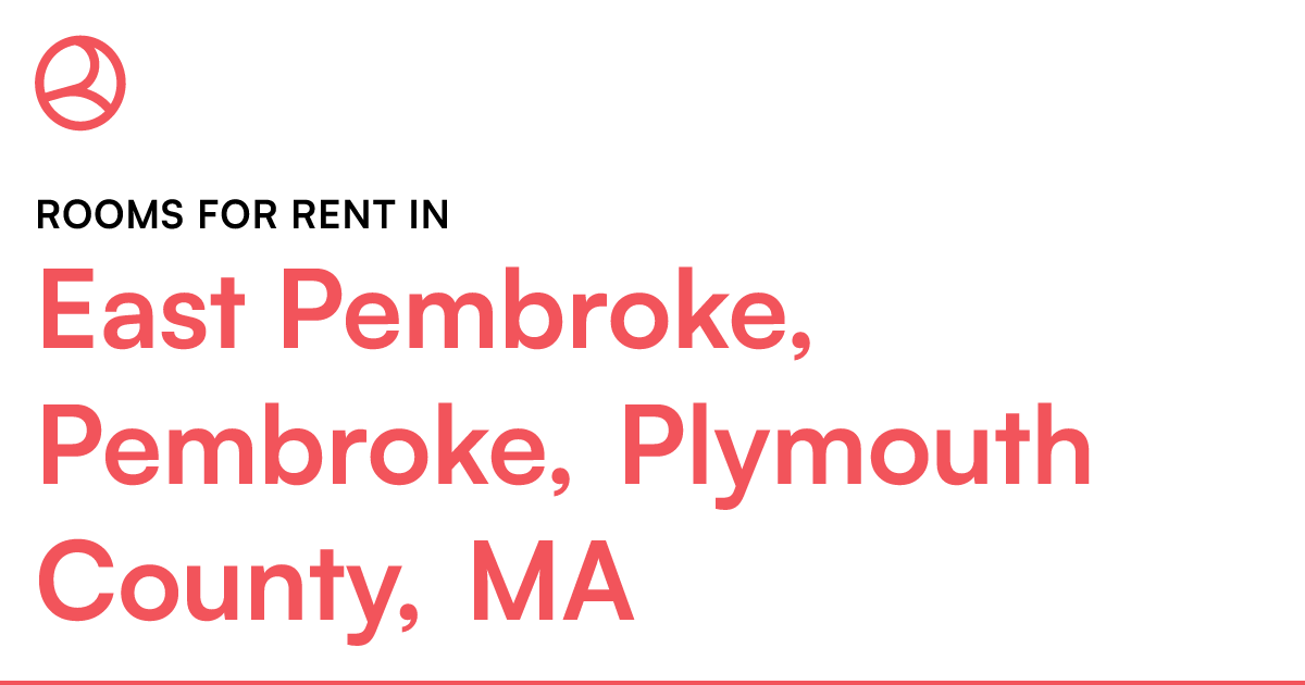 East Pembroke, Pembroke, Plymouth County, MA Rooms fo...