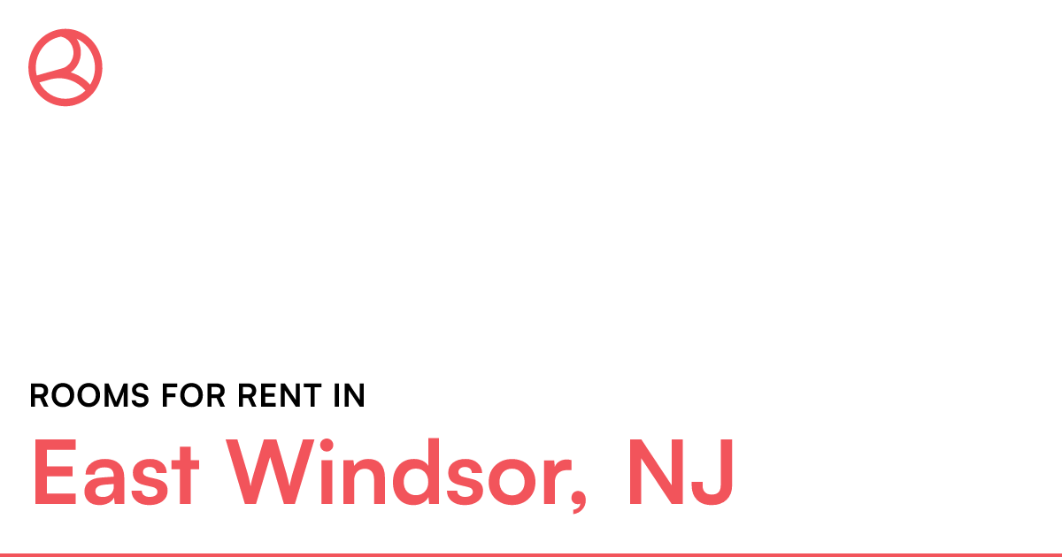 East Windsor, NJ Rooms for Rent