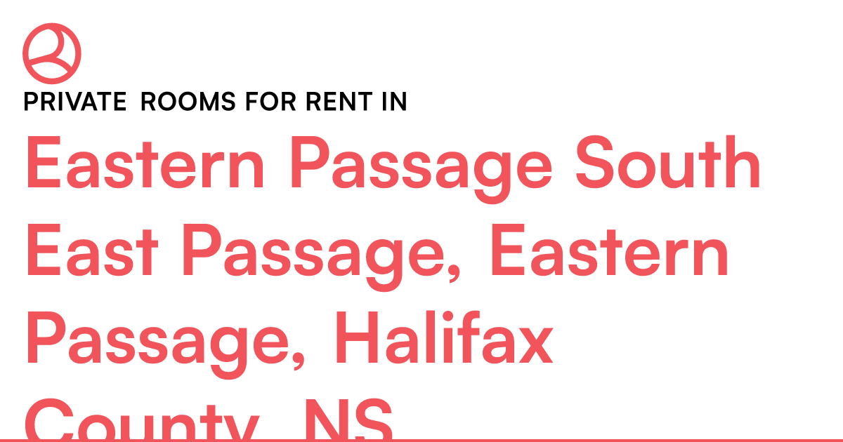 Eastern Passage South East Passage, Eastern Passage, H – Roomies.ca