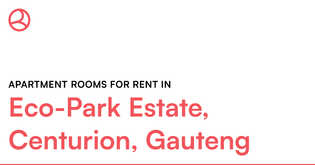 EcoPark Estate, Centurion, Gauteng Apartment rooms... Roomies.co.za