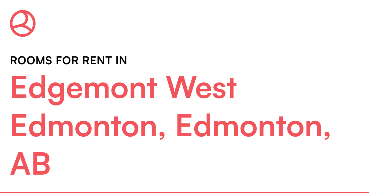 Edgemont West Edmonton, Edmonton, AB Rooms for Rent Roomies.ca