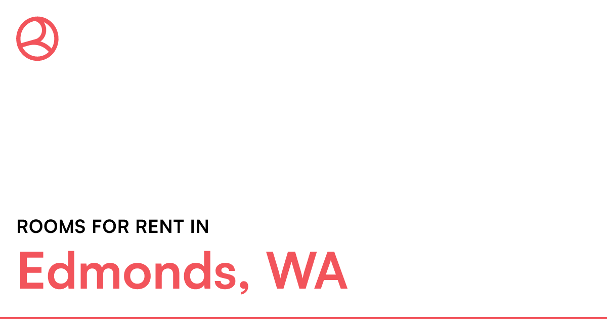 Edmonds, WA Rooms for Rent