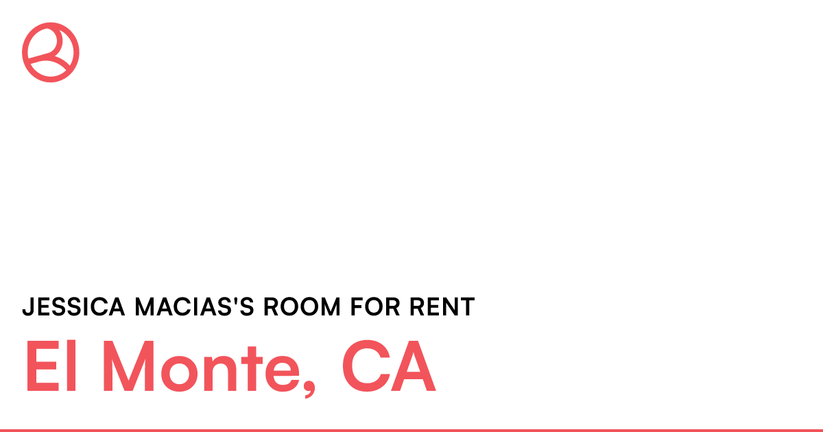 Room share to rent El Monte, California 91733 It'...