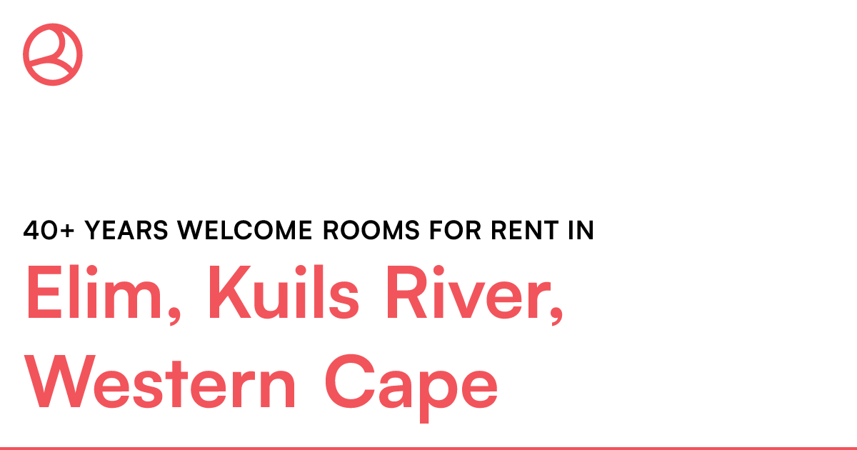 Elim, Kuils River, Western Cape 40+ years r... Roomies.co.za