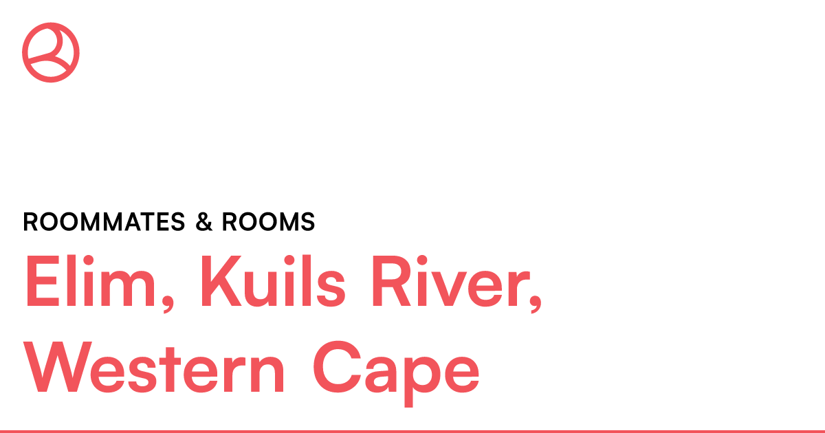 Elim, Kuils River, Western Cape Roommates & rooms – Roomies.co.za