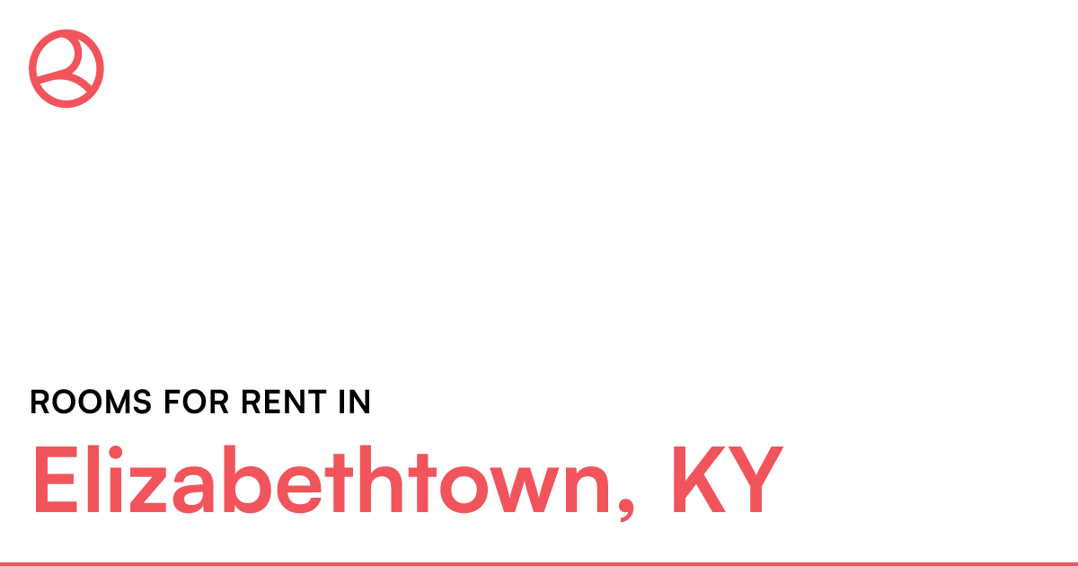 Elizabethtown, KY Rooms for Rent